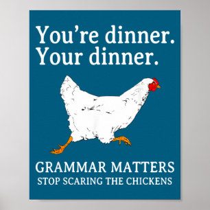 Stop Met De Kippen Engelse Grammatica Grappig T Poster
