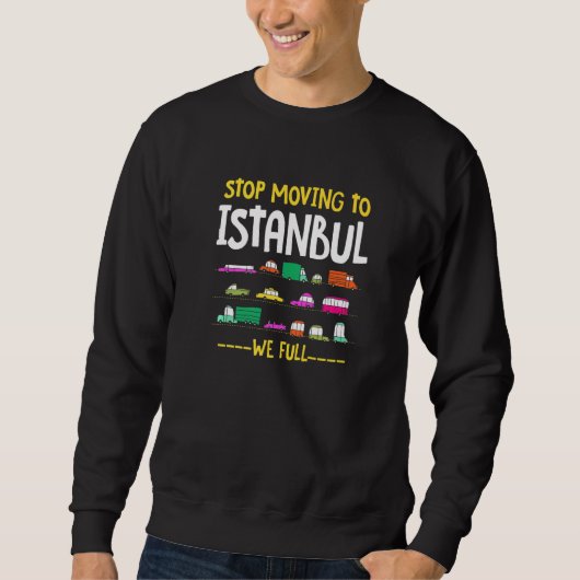 Stop met de overstap naar Istanbul. Trui (Voorkant)