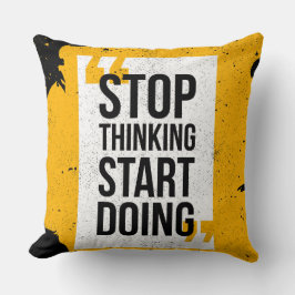 Stop met denken Begin met draaien Kussen