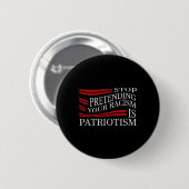 Stop met doen alsof je racisme is ronde button 5,7 cm (Voorkant /achterkant)