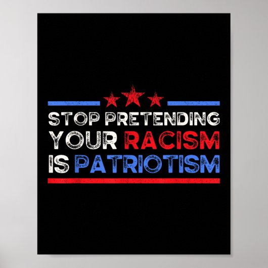 Stop met doen alsof je racisme patriottisme is, an poster (Voorkant)