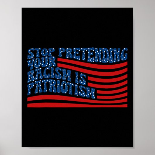 Stop met doen alsof je racisme patriottisme is Ant Poster (Voorkant)