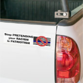 Stop met doen alsof je racisme patriottisme is bumpersticker (Op Truck)
