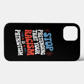 Stop met doen alsof je racisme patriottisme is Case-Mate iPhone case (Achterkant (horizontaal))