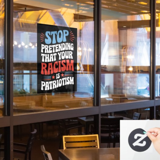 Stop met doen alsof je racisme patriottisme is raamsticker (Restaurant Raam)
