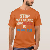 STOP MET DOEN ALSOF JE RACISME PATRIOTTISME IS. T-SHIRT (Voorkant)
