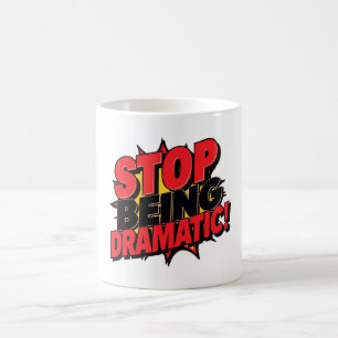 Stop met Dramatisch Doen! Koffiemok