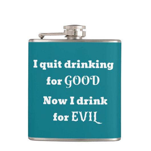 Stop met Drink voor goed... nu drink ik voor EVIL Heupfles (Voorkant)