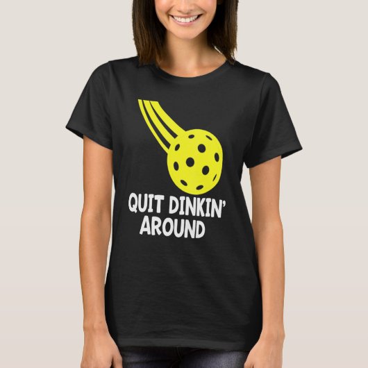Stop met drinken rond Fun Pickleball T-shirt (Voorkant)