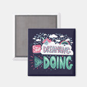 Stop met dromen, begin donkerblauw te doen magneet (Voorkant / Achterkant)