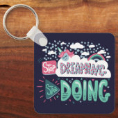 Stop met dromen, begin donkerblauw te doen sleutelhanger (Voorkant)
