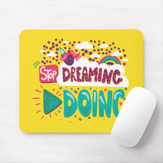 Stop met dromen, begin geel te doen muismat (Met muis)