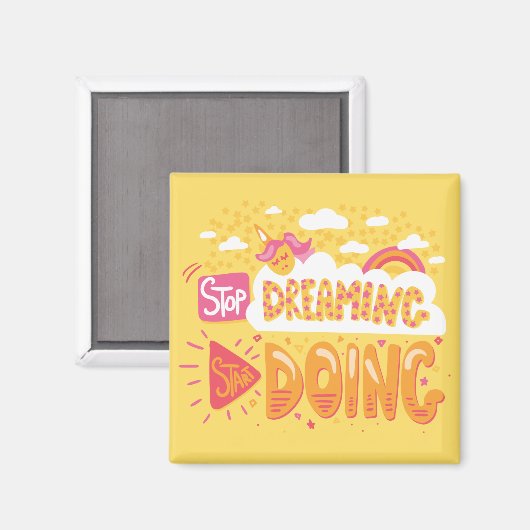 Stop met dromen, begin met Bleek geel doen Magneet (Voorkant / Achterkant)