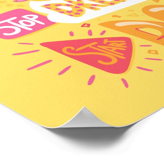 Stop met dromen, begin met Bleek geel doen Poster (Hoek)