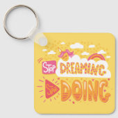 Stop met dromen, begin met Bleke gele metal Sleutelhanger (Voorkant)