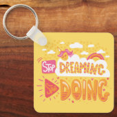 Stop met dromen, begin met Bleke gele metal Sleutelhanger (Voorkant)