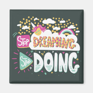 Stop met dromen, begin met bosgroen magneet