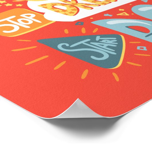 Stop met dromen, begin met donker koraal poster (Hoek)