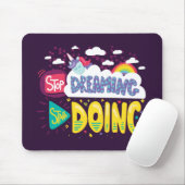 Stop met dromen, begin met donker Paarse Muismat (Met muis)