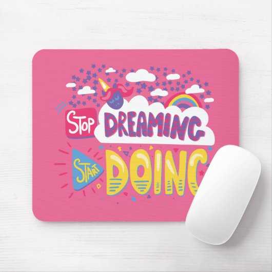 Stop met dromen, begin met donker violet muismat (Met muis)