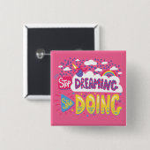 Stop met dromen, begin met donker violet vierkante button 5,1 cm (Voorkant /achterkant)