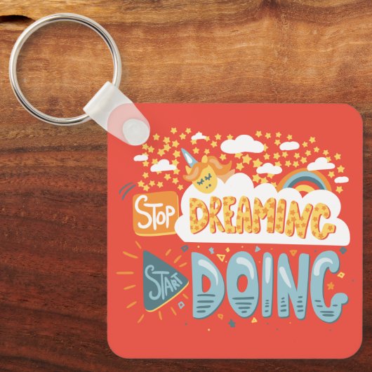 Stop met dromen, begin met donkere koraalmetaal sleutelhanger (Voorkant)