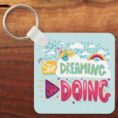 Stop met dromen, begin met het doen van Bord turqu Sleutelhanger (Voorkant)