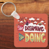 Stop met dromen, begin met Oranje rode metal Sleutelhanger (Voorkant)