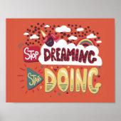 Stop met dromen, begin met Oranje rood doen Poster (Voorkant)