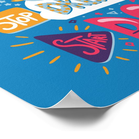 Stop met dromen, begin met staalblauw poster (Hoek)