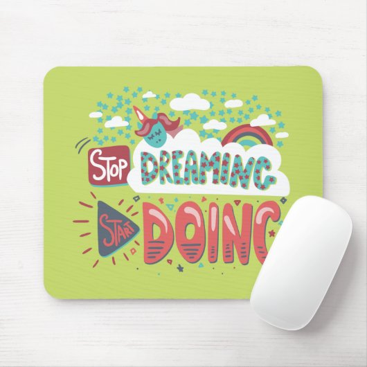 Stop met dromen, begin met zachte Limoen Muismat (Met muis)