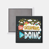 Stop met dromen, begin met zwart doen magneet (Voorkant / Achterkant)