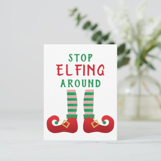 Stop met Elfing rond het grappige kerstGezegde Briefkaart (Staand voorkant)