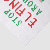 Stop met Elfing rond het grappige kerstGezegde Elf Tissuepapier (Detail)