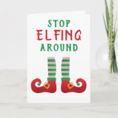 Stop met Elfing rond het grappige kerstGezegde Kaart (Voorkant)