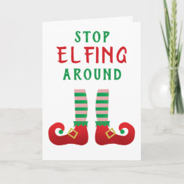 Stop met Elfing rond het grappige kerstGezegde Kaart
