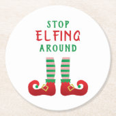Stop met Elfing rond het grappige kerstGezegde Ronde Kartonnen Onderzetter (Voorkant)