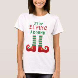 Stop met Elfing rond het grappige kerstGezegde T-shirt