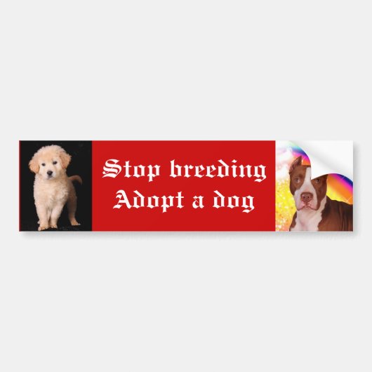 Stop met fokken Een hond adopteren Bumpersticker (Voorkant)