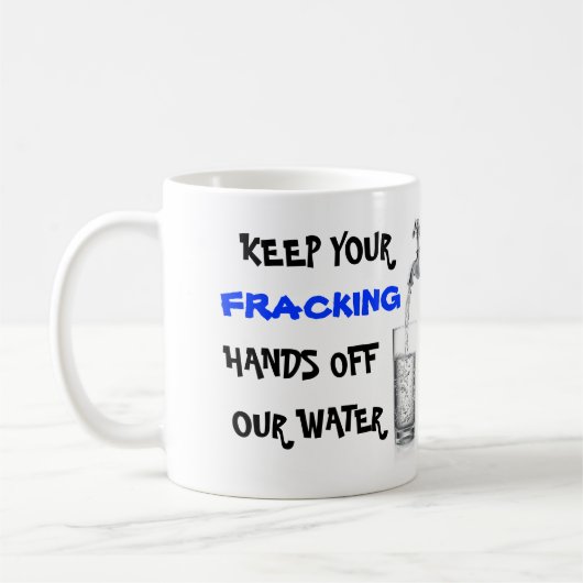 Stop met frackeren met ons water koffiemok (Links)