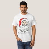 Stop met geloven in Santa Shirt (Voorkant volledig)