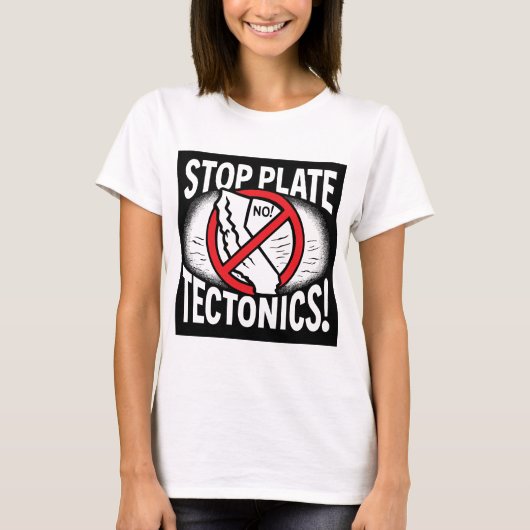 Stop met het Borden van tektoniek! T-shirt (Voorkant)