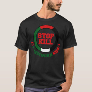 Stop met het doden van Palestijnse Kinderen T-shirt