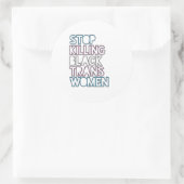 Stop met het doden van zwarte transvrouwen ronde sticker (Tas)