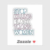 Stop met het doden van zwarte transvrouwen sticker (Vel)