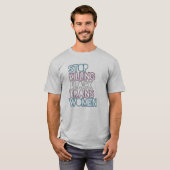 Stop met het doden van zwarte transvrouwen t-shirt (Voorkant volledig)