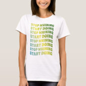 Stop met het draaien t-shirt (Voorkant)