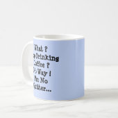 Stop met het Drink ?? Ik ben niet stil Koffiemok (Voorkant links)