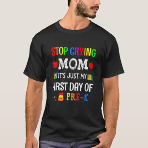 Stop met het drogen van mam Het is gewoon mijn eer T-shirt