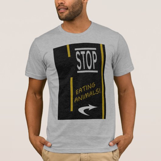 Stop met het eten van dieren Vegan T-shirt (Voorkant)